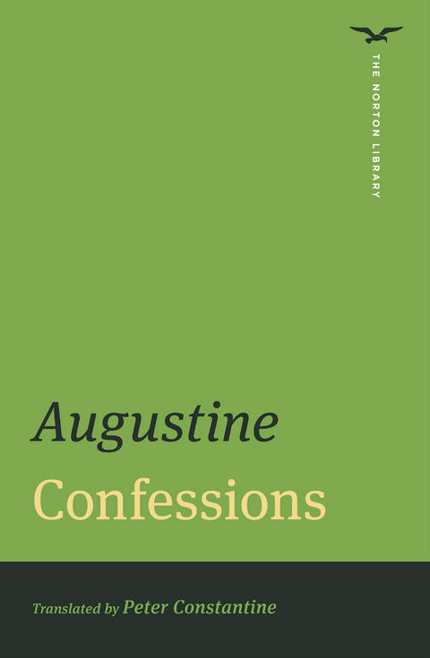 Confessions (International Student Edition)  (The Norton Library) -  Augustine