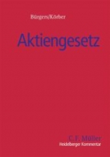 Heidelberger Kommentar zum Aktiengesetz - Florian Becker, Tobias B&uuml;rgers, Torsten Fett, Thomas F&ouml;rl, Jens Thomas F&uuml;ller, Philipp G&ouml;z, Timo Holzborn, LL.M. Israel  Alexander, Torsten K&ouml;rber, Andrea Lohse, Reinhard Marsch-Barner, Roger M&uuml;ller, Nina Nolte, Christian Pelz, Gerald Reger, Rainer Runte, Dieter Schenk, LL.M. Schulz  Thomas, Eberhard Simmler, Markus Stadler, Harm Peter Westermann, LL.M. Wieneke  Laurenz