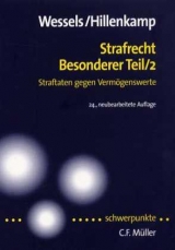 Strafrecht. Besonderer Teil / Strafrecht gegen Verm&ouml;genswerte - Thomas Hillenkamp