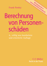 Berechnung von Personenschäden - Pardey, Frank
