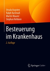 Besteuerung im Krankenhaus - Ursula Augsten, Ralph Bartmu&szlig;, Martin Maurer, Stephan Rehbein