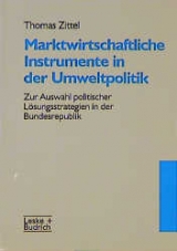 Marktwirtschaftliche Instrumente in der Umweltpolitik - Thomas Zittel