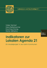 Indikatoren zur Lokalen Agenda 21 - Volker Teichert, Hans Diefenbacher, Dorothee D&uuml;mig, Stefan Wilhelmy