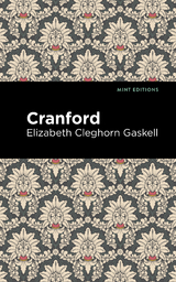 Cranford - Elizabeth Cleghorn Gaskell