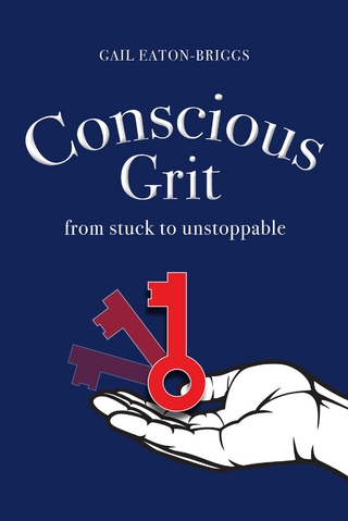Conscious Grit