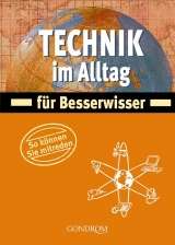 Technik im Alltag f&uuml;r Besserwisser - J&uuml;rgen Br&uuml;ck