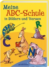 Meine ABC-Schule in Bildern und Versen
