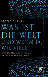 Was ist die Welt und wenn ja, wie viele - Sean Carroll
