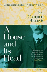 A House and Its Head - Ivy Compton-Burnett