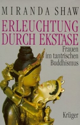 Erleuchtung durch Ekstase - Miranda Shaw