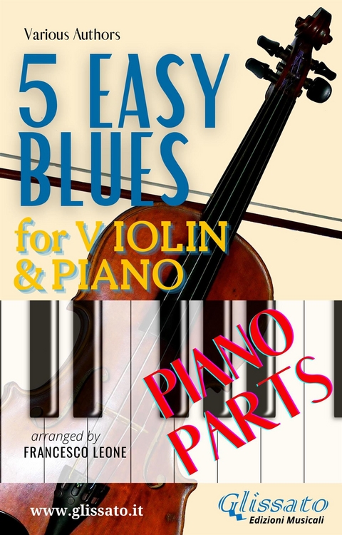 5 Easy Blues - Violin & Piano (Piano parts) - Ferdinand "Jelly Roll" Morton, Joe "King" Oliver, American Traditional