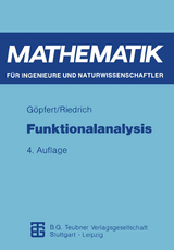 Funktionalanalysis - Alfred G&ouml;pfert, Thomas Riedrich