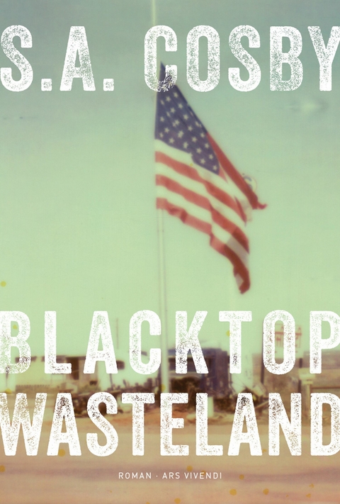 Blacktop Wasteland - S. A. Cosby