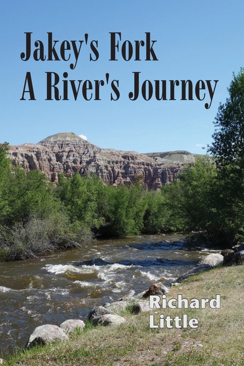 Jakey's Fork - Richard Little