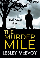 The Murder Mile - Lesley Mcevoy