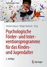 Psychologische F&ouml;rder- und Interventionsprogramme f&uuml;r das Kindes- und Jugendalter - 
