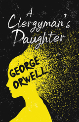 A Clergyman's Daughter - George Orwell