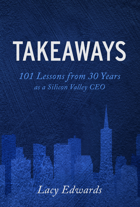 Takeaways -  Lacy Edwards