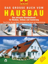 Das gro&szlig;e Buch vom Hausbau