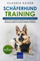 Sch&auml;ferhund Training - Hundetraining f&uuml;r Deinen Deutschen Sch&auml;ferhund - Claudia Kaiser