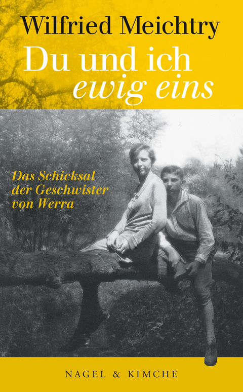 Du und ich &ndash; ewig eins - Wilfried Meichtry