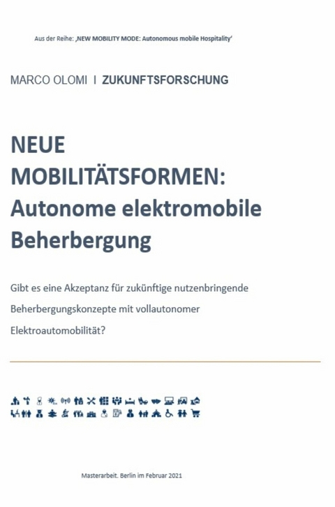 NEUE MOBILIT&Auml;TSFORMEN:  Autonome elektromobile Beherbergung -  Marco Olomi