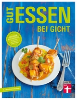 Gut essen bei Gicht -  Vera Herbst,  Dagmar von Cramm