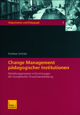 Change Management p&auml;dagogischer Institutionen - Andreas Schr&ouml;er