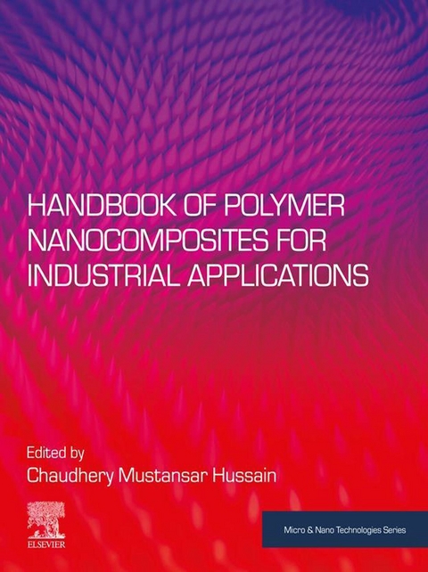 Handbook of Polymer Nanocomposites for Industrial Applications - 