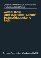 Sozialp&auml;dagogische Profis - Werner Thole, Ernst-Uwe K&uuml;ster