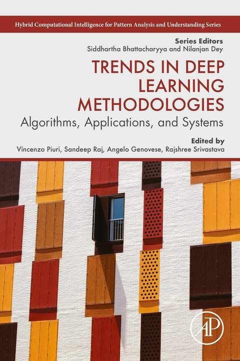 Trends in Deep Learning Methodologies - 