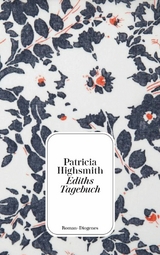Ediths Tagebuch - Patricia Highsmith