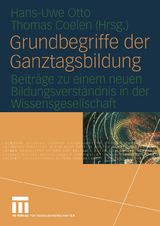 Grundbegriffe der Ganztagsbildung - 