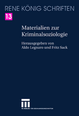 Materialien zur Kriminalsoziologie - Ren&eacute; K&ouml;nig