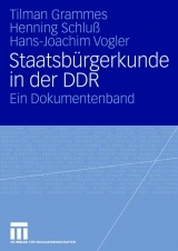 Staatsb&uuml;rgerkunde in der DDR - Tilman Grammes, Henning Schlu&szlig;, Hans-Joachim Vogler