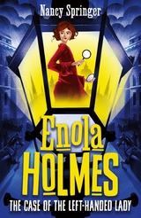 Enola Holmes 2: The Case of the Left-Handed Lady - Nancy Springer