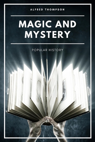 Magic and Mystery (Illustrated)