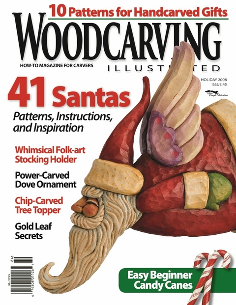Woodcarving Illustrated Issue 45 Holiday 2008 -  Editors of Woodcarving Illustrated