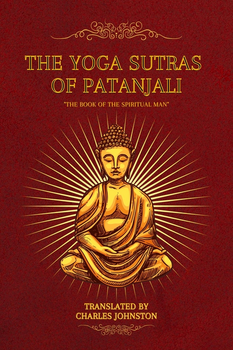 The Yoga Sutras of Patanjali - Charles Johnston