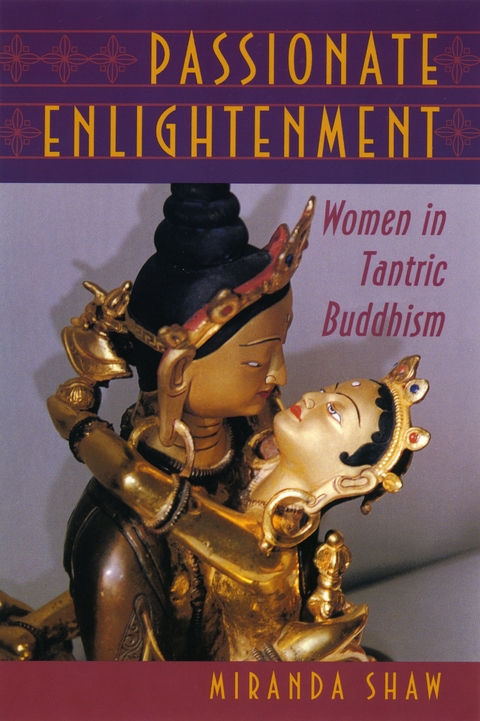 Passionate Enlightenment - Miranda Shaw