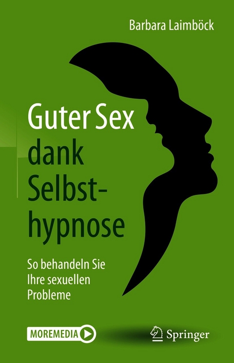 Guter Sex dank Selbsthypnose - Barbara Laimb&ouml;ck
