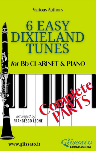 6 Easy Dixieland Tunes - Bb Clarinet & Piano (complete)