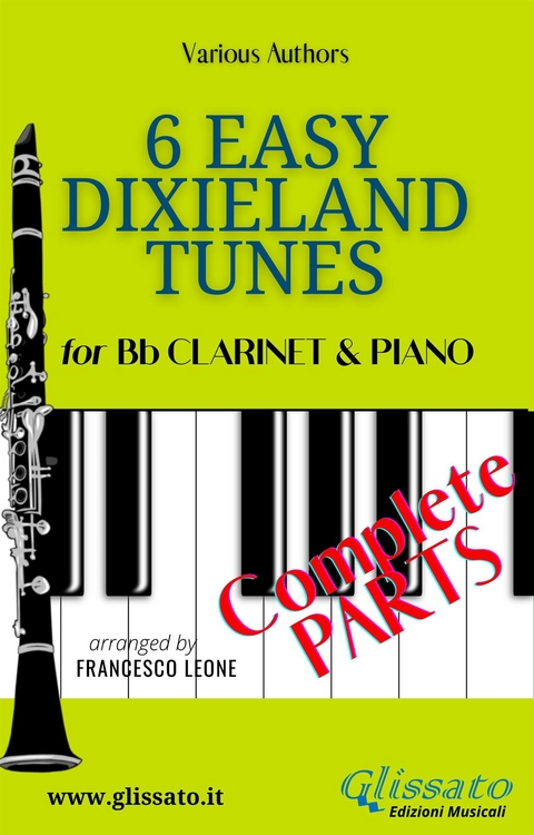 6 Easy Dixieland Tunes - Bb Clarinet & Piano (complete) - American Traditional, Thornton W. Allen, Mark W. Sheafe