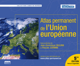 Atlas permanent de l'Union européenne - Pascale Joannin, Jean-Dominique Giuliani
