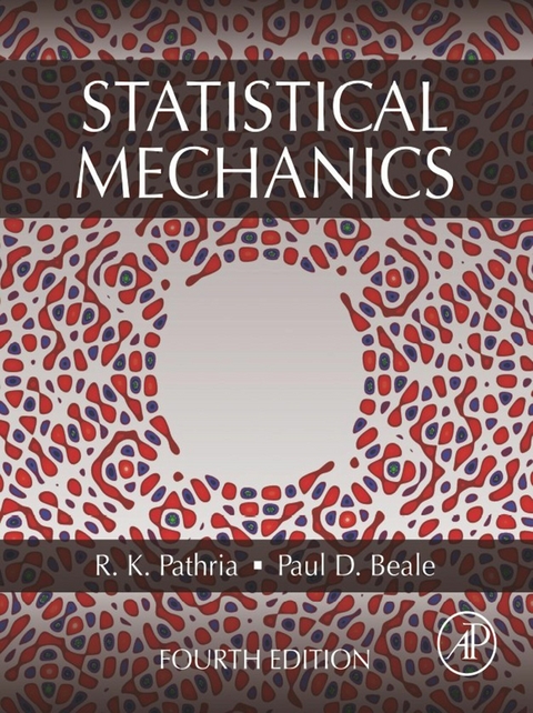 Statistical Mechanics -  Paul D. Beale,  R.K. Pathria