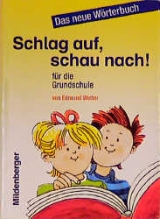 Schlag auf, schau nach!. W&ouml;rterb&uuml;cher und Hefte f&uuml;r die Grundschule - Edmund Wetter