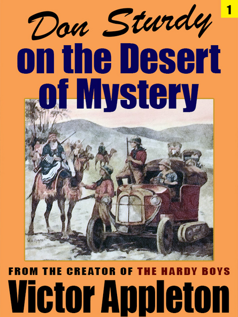Don Sturdy on the Desert of Mystery -  Victor Appleton