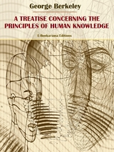 A Treatise Concerning the Principles of Human Knowledge - George Berkeley
