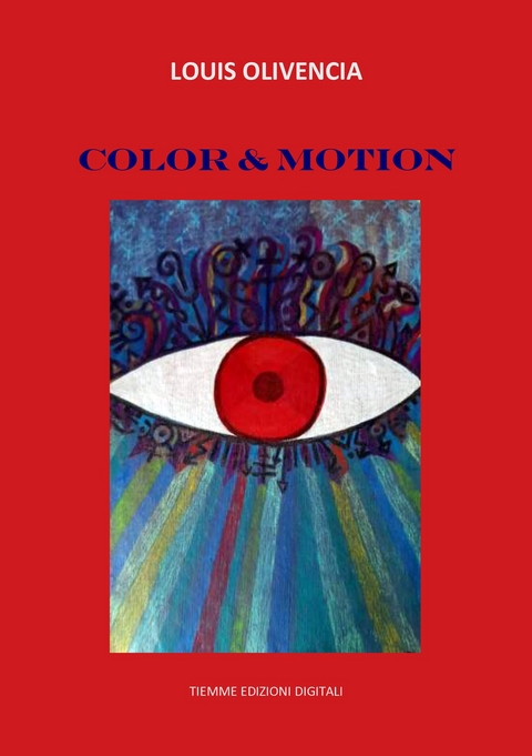 Color & Motion - Louis Olivencia