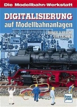Digitalisierung auf Modelleisenbahnanlagen - Ulrich Lieb